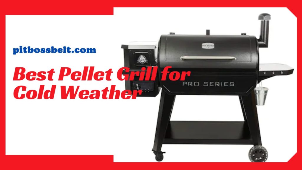 Best-Pellet-Grill-for-Cold-Weather