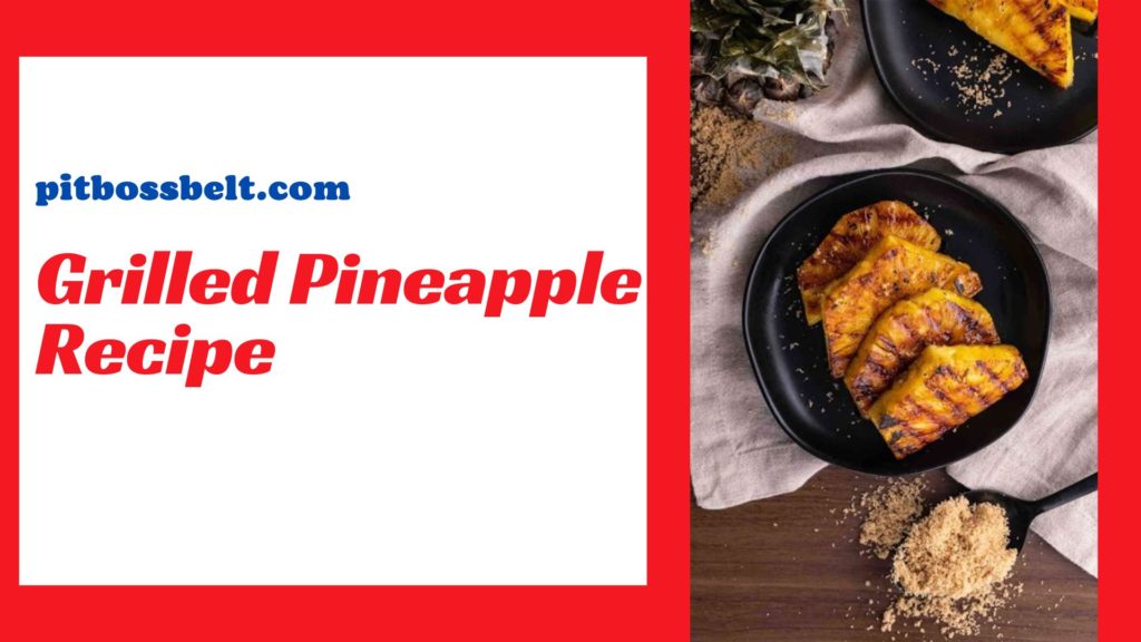 Grilled-Pineapple-Recipe